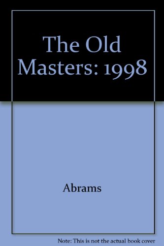 Old Masters 1998 (9781555506179) by Unknown Author