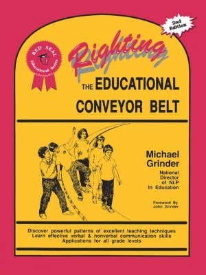 Imagen de archivo de Righting the educational conveyor belt a la venta por ThriftBooks-Dallas
