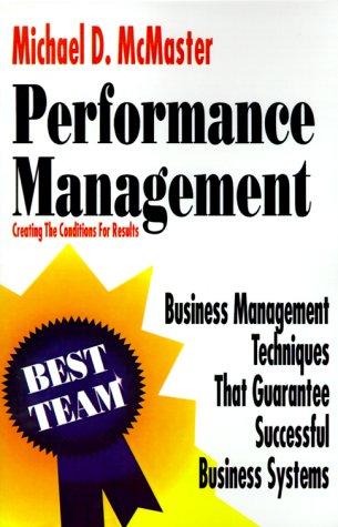 9781555520410: Performance Management: Creating the Conditons for Results