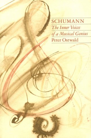 Imagen de archivo de Schumann: The Inner Voices of a Musical Genius a la venta por Half Price Books Inc.