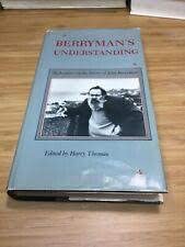 Imagen de archivo de Berryman's Understanding : Reflections on the Poetry of John Berryman a la venta por Better World Books