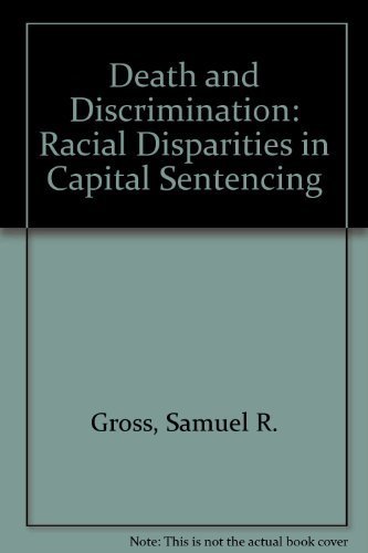 Stock image for Death and Discrimination : Racial Disparities in Capital Sentencing for sale by Better World Books