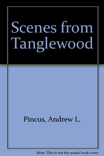 9781555530495: Scenes from Tanglewood