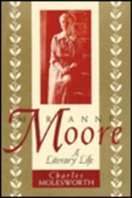 Imagen de archivo de Marianne Moore : A Literary Life a la venta por Better World Books