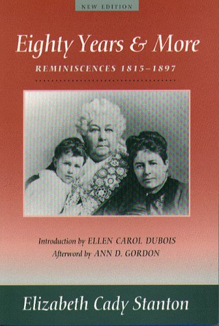 Beispielbild fr Eighty Years and More : Reminiscences, 1815-1897 zum Verkauf von Better World Books