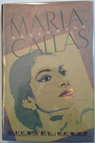 9781555531461: Maria Meneghini Callas