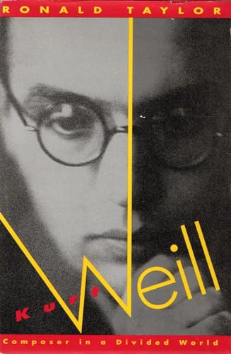 9781555531478: Kurt Weill: Composer in a Divided World