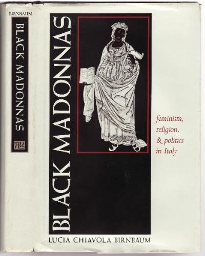 9781555531560: Black Madonnas: Feminism, Religion and Politics in Italy