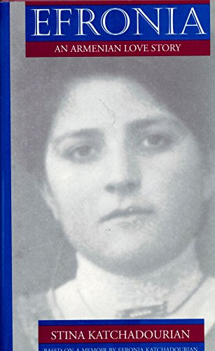 Beispielbild fr Efronia : An Armenian Love Story zum Verkauf von Better World Books: West