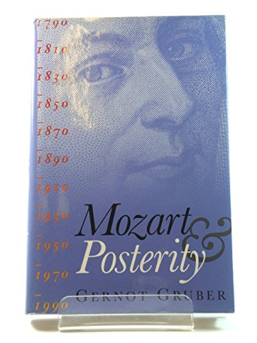 Mozart And Posterity (9781555531942) by Gruber, Gernot