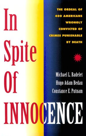 Beispielbild fr In Spite Of Innocence: Erroneous Convictions in Capital Cases zum Verkauf von Wonder Book