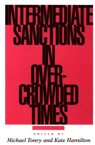 Stock image for Intermediate Sanctions In Overcrowded Times for sale by Book Bear