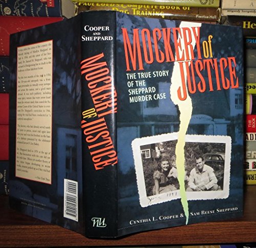 Imagen de archivo de Mockery Of Justice: The True Story of the Sheppard Murder Case a la venta por Ergodebooks