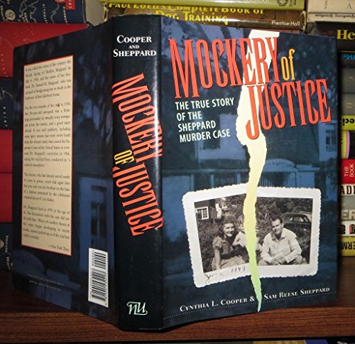 Stock image for Mockery Of Justice: The True Story of the Sheppard Murder Case for sale by Ergodebooks
