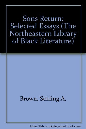 9781555532741: Sons Return: Selected Essays (The Northeastern Library of Black Literature)
