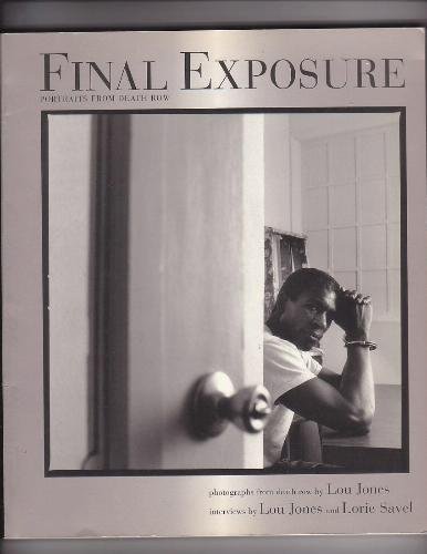 Imagen de archivo de Final Exposure: Portraits from Death Row a la venta por Ergodebooks