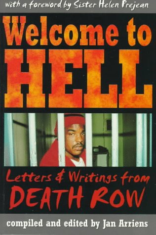 Imagen de archivo de Welcome to Hell : Letters and Writings from Death Row a la venta por Better World Books: West