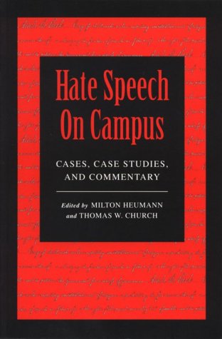 9781555532925: Hate Speech On Campus: Cases, Case Studies, and Commentary