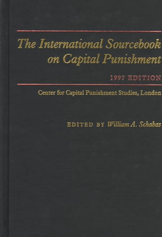Beispielbild fr The International Sourcebook On Capital Punishment zum Verkauf von The Book Cellar, LLC