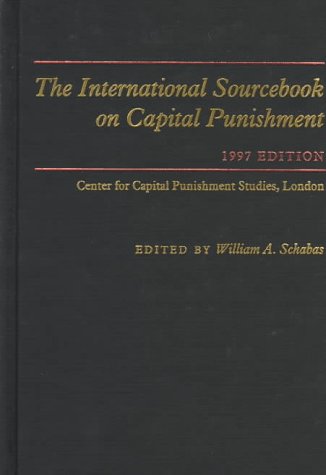 Imagen de archivo de The International Sourcebook On Capital Punishment a la venta por The Book Cellar, LLC