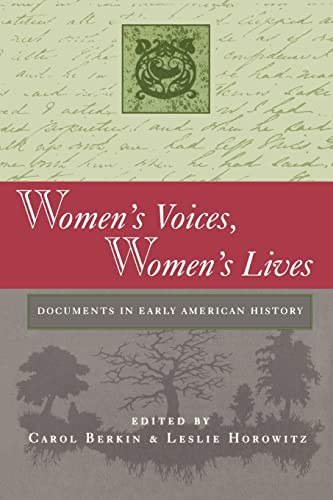 Imagen de archivo de Women's Voices, Women's Lives: Documents in Early American History a la venta por SecondSale