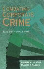 Imagen de archivo de Combating Corporate Crime: Local Prosecutors at Work a la venta por Book Bear