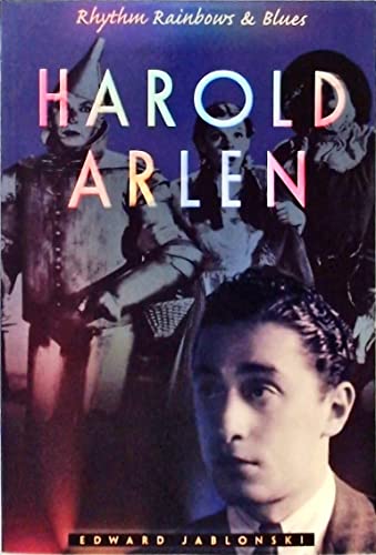 9781555533663: Harold Arlen: Rhythm, Rainbows and Blues