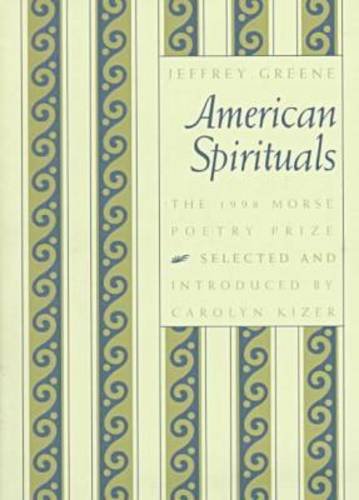 9781555533786: American Spirituals: The 1998 Morse Poetry Prize