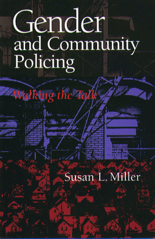 Stock image for Gender and Community Policing : Walking the Talk for sale by Better World Books: West