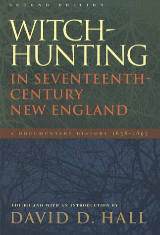 Beispielbild fr Witch-Hunting In Seventeenth-Century New England: A Documentary History 1638-1693 zum Verkauf von Second  Site Books