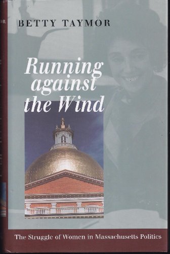 Running Against the Wind: The Struggle of Women in Massachusetts Politics