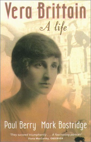 Vera Brittain: A Life (9781555535186) by Berry, Paul; Bostridge, Mark