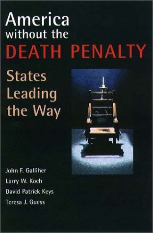 Stock image for America Without the Death Penalty: States Leading the Way for sale by BooksRun