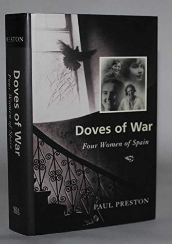 9781555535605: Doves of War: Four Women of Spain