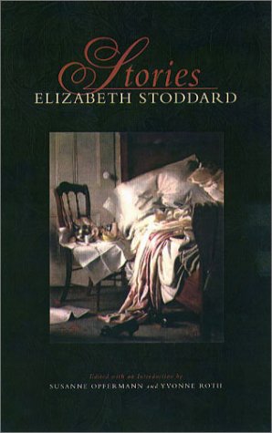 Stock image for Elizabeth Stoddard: Stories for sale by RPL Library Store