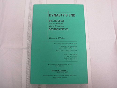 Beispielbild fr Dynasty  s End: Bill Russell and the1968-69 World Champion Boston Celtics (Sportstown Series) zum Verkauf von HPB-Red