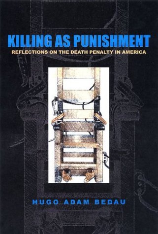 Beispielbild fr Killing as Punishment : Reflections on the Death Penalty in America zum Verkauf von Better World Books