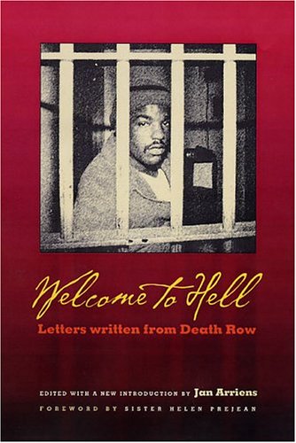 Stock image for Welcome To Hell: Letters and Writings from Death Row for sale by AwesomeBooks