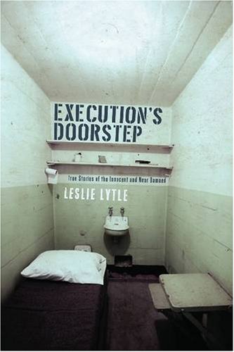 Imagen de archivo de Execution?s Doorstep: True Stories of the Innocent and Near Damned a la venta por Books of the Smoky Mountains