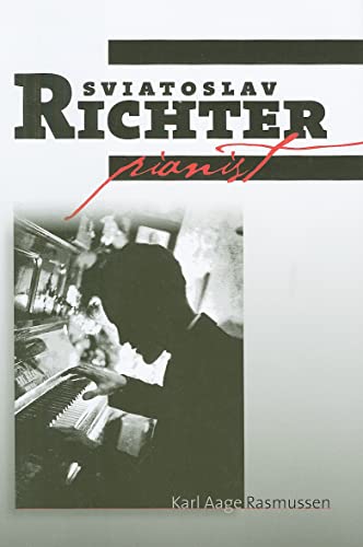 Stock image for SVIATOSLAV RICHTER: PIANIST. for sale by Burwood Books