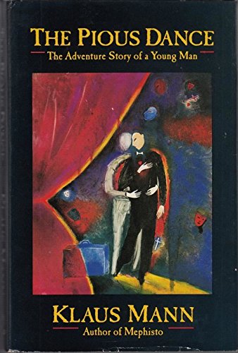 Imagen de archivo de The Pious Dance: The Adventure Story of a Young Man (English and German Edition) a la venta por Front Cover Books