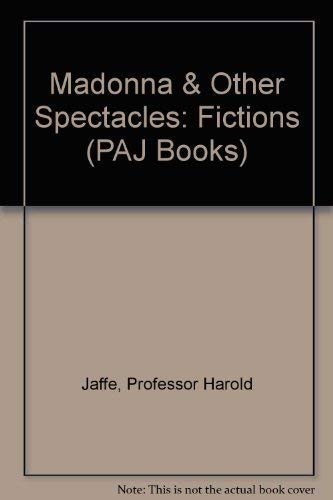 9781555540258: Madonna and Other Spectacles: Fictions