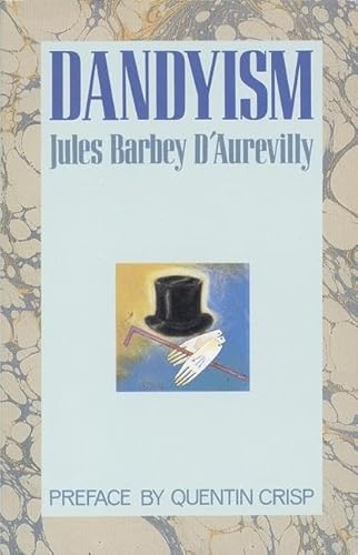 Beispielbild fr Dandyism (PAJ Books) zum Verkauf von Ergodebooks