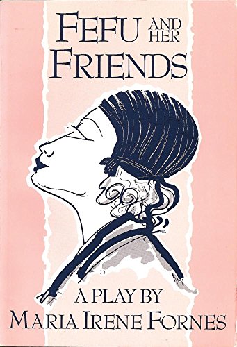 Stock image for Fefu and Her Friends for sale by Your Online Bookstore