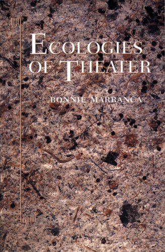 9781555540654: Ecologies of Theater