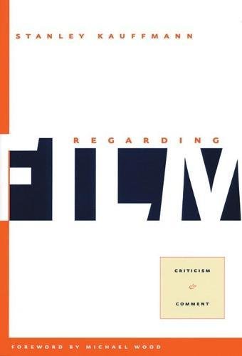Imagen de archivo de Regarding Film: Criticism and Comment a la venta por HPB-Emerald