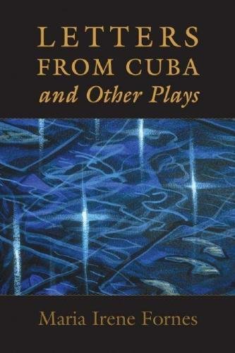 Letters from Cuba and Other Plays (9781555540760) by Fornes, Maria Irene