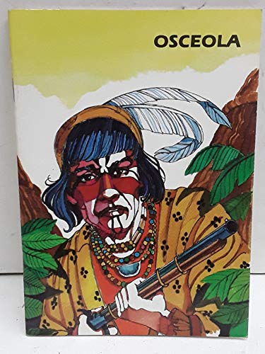 Beispielbild fr Osceola: Seminole war leader (Biographies from American history) zum Verkauf von Nealsbooks