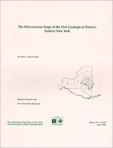 Beispielbild fr The Wisconsinan Stage of the First Geological District, Eastern New York zum Verkauf von Harbor Books LLC