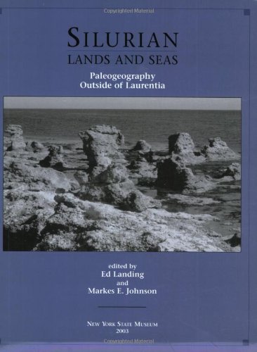 Stock image for Silurian Lands and Seas: Paleogeography Outside of Laurentia for sale by Revaluation Books